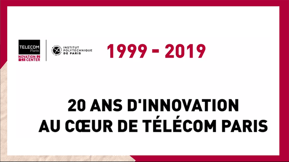 Télécom Paris Novation Center : 20 ans d'innovations